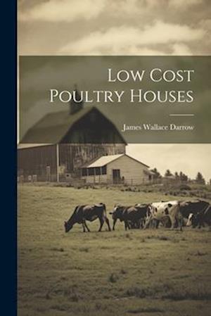 Low Cost Poultry Houses
