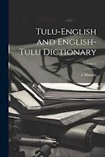 Tulu-English and English-Tulu Dictionary; Volume 2 