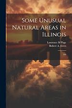 Some Unusual Natural Areas in Illinois: 100 