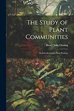 The Study of Plant Communities: An Introduction to Plant Ecology 