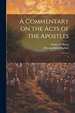 A Commentary on the Acts of the Apostles: 4 