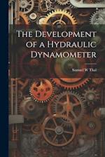 The Development of a Hydraulic Dynamometer 