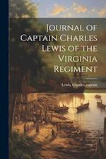 Journal of Captain Charles Lewis of the Virginia Regiment 
