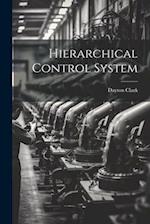 Hierarchical Control System 