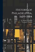 History of Philadelphia, 1609-1884: 3 