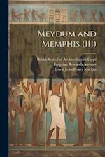 Meydum and Memphis (III) 