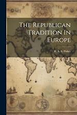 The Republican Tradition In Europe 