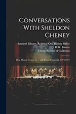 Conversations With Sheldon Cheney: Oral History Transcript / and Related Material, 1974-1977 