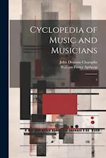 Cyclopedia of Music and Musicians: 3 