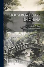 Houseboat Days in China 
