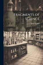 Fragments of Science: 1 