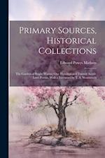 Primary Sources, Historical Collections: The Garden of Bright Waters; One Hundred and Twenty Asiatic Love Poems, With a Foreword by T. S. Wentworth 