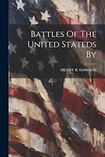 Battles Of The United Stateds By 