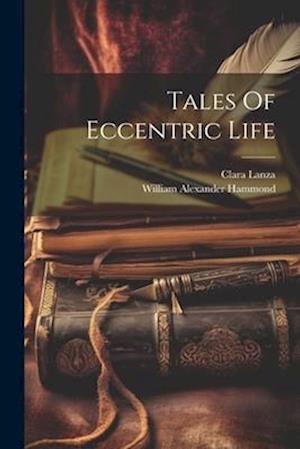 Tales Of Eccentric Life