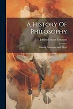 A History Of Philosophy: German Philosophy Since Hegel 
