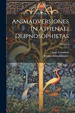 Animadversiones In Athenaei Deipnosophistas; Volume 2 