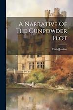 A Narrative Of The Gunpowder Plot 