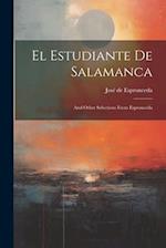 El Estudiante De Salamanca: And Other Selections From Espronceda 