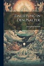 Einleitung in den Psalter.