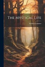 The Mystical Life 