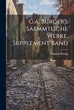 G.a. Bürger's Saemmtliche Werke, Supplement Band