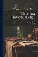 I Helheim (haugtussa Ii)...