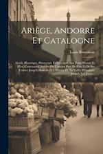 Ariège, Andorre Et Catalogne