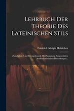 Lehrbuch Der Theorie Des Lateinischen Stils