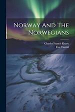Norway And The Norwegians 