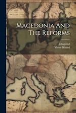 Macedonia And The Reforms 