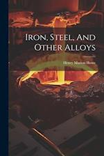 Iron, Steel, And Other Alloys 