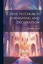 Guide to Church Furnishing and Decoration 