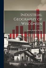 Industrial Geography of Wisconsin 