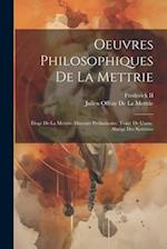 Oeuvres Philosophiques De La Mettrie