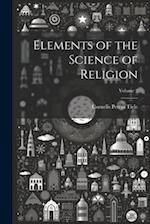 Elements of the Science of Religion; Volume 2 