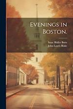 Evenings in Boston. 