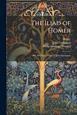 The Iliad of Homer: Bks. Xiii-Xxiv, Trans. by John Conington 