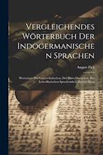 Vergleichendes Wörterbuch Der Indogermanischen Sprachen