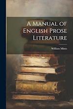 A Manual of English Prose Literature 