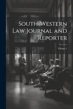 South-Western Law Journal and Reporter; Volume 1 