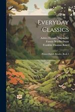 Everyday Classics: Primer-Eighth Reader, Book 3 