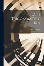 Plane Trigonometry. Key 