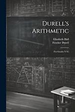 Durell's Arithmetic: For Grades V-Vi 