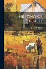 The Story of Chicago 