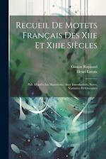 Recueil De Motets Français Des Xiie Et Xiiie Siècles