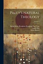 Paley's Natural Theology; Volume 1 