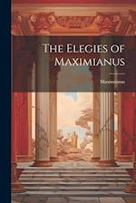 The Elegies of Maximianus 