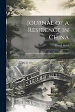Journal of a Residence in China: And the Neighboring Countries, From 1829-1833 
