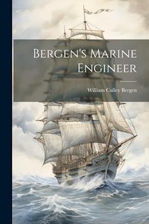 Bergen's Marine Engineer