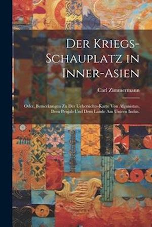 Der Kriegs-Schauplatz in Inner-Asien